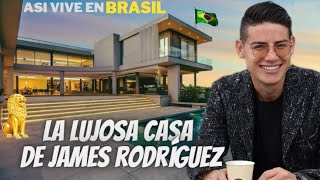 Así es la LUJOSA Mansión de JAMES RODRÍGUEZ en São Paulo BRASIL [upl. by Grobe820]