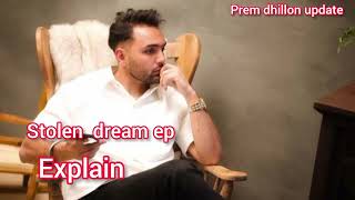 Stolen ep Prem dhillon Explain Prem dhillon new song Prem dhillon album Prem dhillon song Prem dhilo [upl. by Avram]