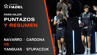 ðŸŽ¾ðŸ”¥ RESUMEN CUARTOS DE FINAL  PAQUITO CARDONA VS YANGUAS STUPA  PREMIER PADEL PARIS MAJOR ðŸŽ¾ [upl. by Alrad]