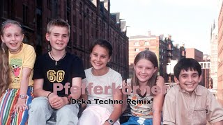 Pfefferkörner Deka Techno Remix [upl. by Aluk]