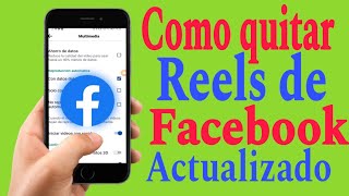 quotcomo quitar reels de Facebookquoty poner videos 2023 ¦como quitar reels de Facebook desactivar reels [upl. by Esir]