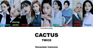 TWICE  CACTUS  SUB INDO LIRIKLYRICS ROM INA [upl. by Netram575]