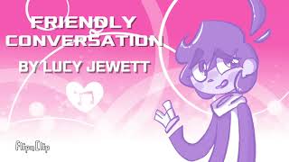 Friendly conversation song [upl. by Lamraj202]