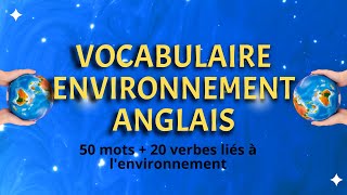 Vocabulaire environnement anglais [upl. by Yar]