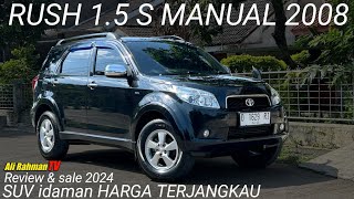 DIJUAL  RUSH 15 S MANUAL 2008 SUV bekas Harga 100 Jutaan  Ali Rahman TV [upl. by English70]