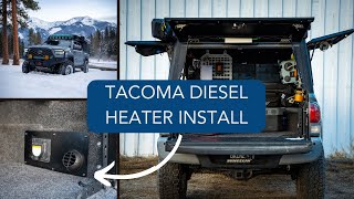 Hidden Diesel Heater Install in My Tacoma  Cold Camping GAMECHANGER [upl. by Inor]