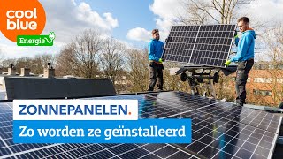 De installatie van Zonnepanelen van Coolblue Energie Dit kun je verwachten [upl. by Calondra]