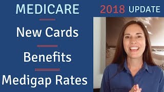 Medicare Updates NEW MEDICARE CARDS  BENEFITS  MEDICARE SUPPLEMENT RATES [upl. by Gershon]