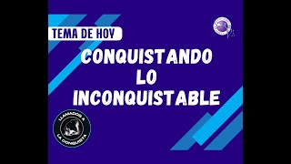 🔴 CONQUISTANDO LO INCONQUISTABLE  LLAMADOS A LA CONQUISTA  03 DE NOVIEMBRE [upl. by Derek656]