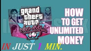 HOW TO GET UNLIMITED MONEY IN GTA VICE CITY Get 99999999 in just 1 minutes HD [upl. by Atsirak525]