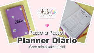 PLANNER DIÁRIO com miolo substituível PASSO A PASSO [upl. by Edmee]