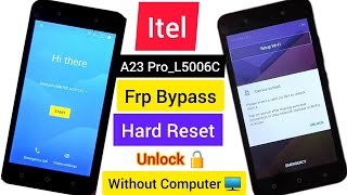 Itel a23 pro frp bypass and hard reset itel L5006c unlock without computer [upl. by Benge]