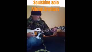 Soulshine solo Allman Brothers shorts shortsfeed [upl. by Artema]