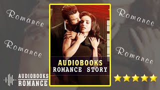 New Romance Audiobooks  Adults Romance Full Audiobook  Best Romance Audiobooks [upl. by Burman177]