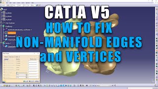 How to fix non manifold verticesedges in catiav5 [upl. by Niattirb417]