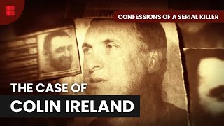 What Drove Colin Ireland to Kill  Confessions of a Serial Killer [upl. by Evanthe]