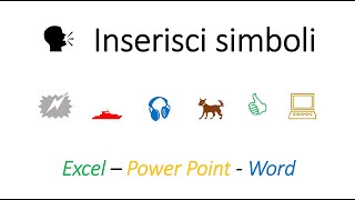 Inserire SIMBOLI o caratteri speciali in Excel Power Point e Word [upl. by Lleira]