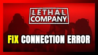 How to FIX Lethal Company Connection Error  Server Error [upl. by Rask]