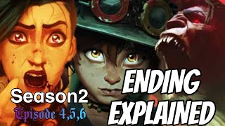 ARCANE Season 2 Episodes 4 5 amp 6 Ending Explained  Breakdown amp Every Easter Egg [upl. by Coppins866]