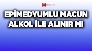 Epimedyumlu macun ve Alkol aynı anda içilir mi [upl. by Eido]