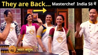 Masterchef India Season 8 Nayanjyoti Santa Suvarna Aruna are Back [upl. by Arand709]