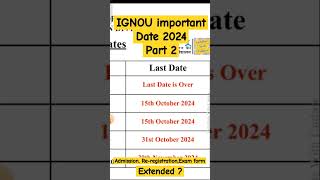 IGNOU Admission amp Reregistration Last Date Extended  IGNOU exam form last date ignouupdate [upl. by Cence]