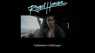 JAKE GYLLENHAAL VS CONOR MCGREGOR  ROAD HOUSE 2024 fightscene actionscene [upl. by Roarke]