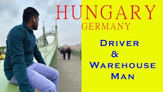 Hungary amp Germany  Driver ampWarehouse Man job drivertn51  919994962680 [upl. by Phaih828]