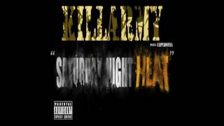 Killarmy ft Cappadonna  Saturday Night Heat [upl. by Klaus]