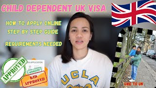 Stepbystep Guide To Applying For A Uk Dependentchild Visa Everything You Need To Know [upl. by Anaic]