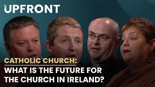 What is the future for the Catholic Church in Ireland  Upfront with Katie Hannon [upl. by Melisa]