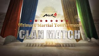 MIR4 Ultimate Martial Tournament  Clan Match UPDATE [upl. by Horodko858]