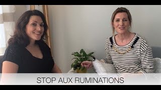 Stopper les ruminations  Conseils de psy [upl. by Conney]