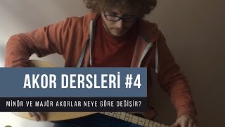 Bağlamada Akor Dersleri 4  Minör ve Majör Akorlar Neye Göre Değişir [upl. by Dnaltiak918]