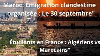 Émigration clandestine marocaine  Réseaux organisés et étudiants algériens en France [upl. by Enwahs]