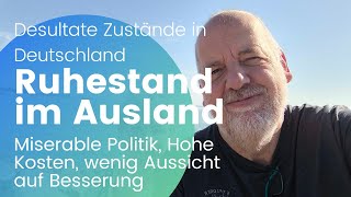 Ruhestand im Auslandund die Gründe dafür [upl. by Robbyn]