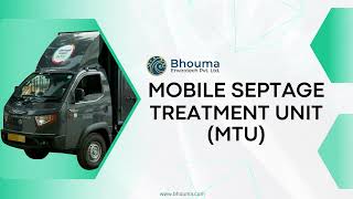 Mobile Septage treatment Unit MTU  BHOUMA ENVIROTECH [upl. by Recha]