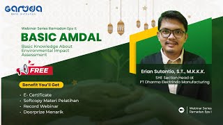 Webinar Series Ramadhan  Basic AMDAL [upl. by Leanahtan]