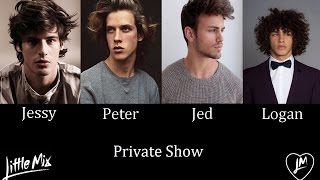 Private Show  Little Mix Male Version [upl. by Trebloc]