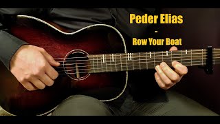 How to play PEDER ELIAS  ROW YOUR BOAT Acoustic Guitar Lesson  Tutorial [upl. by Chantal]