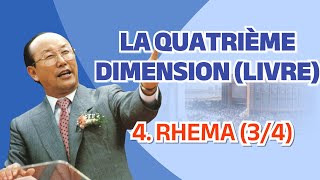 LA QUATRIEME DIMENSION LIVRE 16 ‑ 4 RHEMA 34 [upl. by Yesnel]