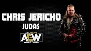 AEW  Chris Jericho 30 Minutes Entrance Theme Song  quotJudasquot [upl. by Niatsirhc]