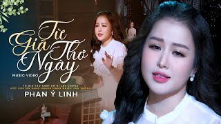 Từ Giã Thơ Ngây  Phan Ý Linh  Từ giã thơ ngây em đi lấy chồng [upl. by Dyann620]