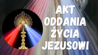 9 Akt oddania życia Jezusowi [upl. by Nalliuq]