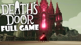 Deaths Door  Full Game amp Ending Gameplay Walkthrough No Commentary [upl. by Leahcimal602]