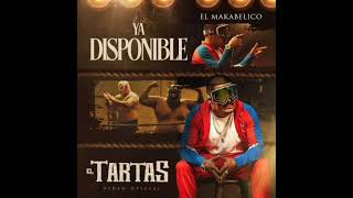 El Tartas  El Makabelico  Audio Oficial [upl. by Islaen]