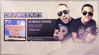 Da Tweekaz amp In Phase  Bad Habit [upl. by Stefanac]