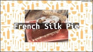 Recipe French Silk Pie [upl. by Boyer139]