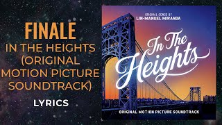 In The Heights  Finale LYRICS [upl. by Birch]