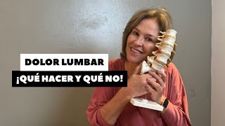 DOLOR LUMBAR ¡QUÉ HACER Y QUÉ NO [upl. by Aekan]